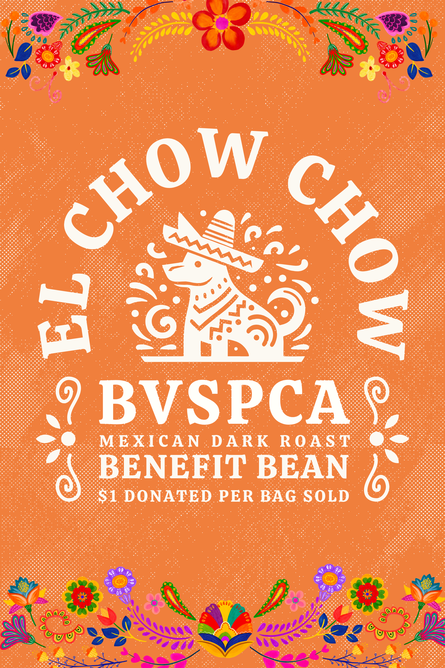 El Chow Chow - BVSPCA Charity Coffee - 340 grams