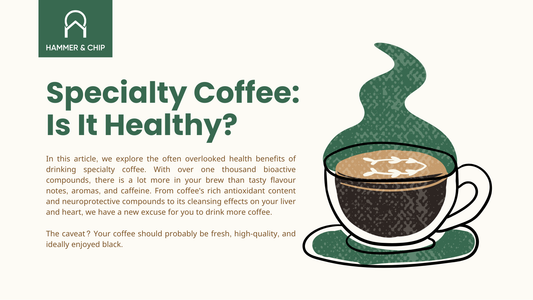 Specialty Coffee: Is It Healthy For You? What Science Says.