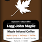 Long John Maple - Maple Infused Coffee